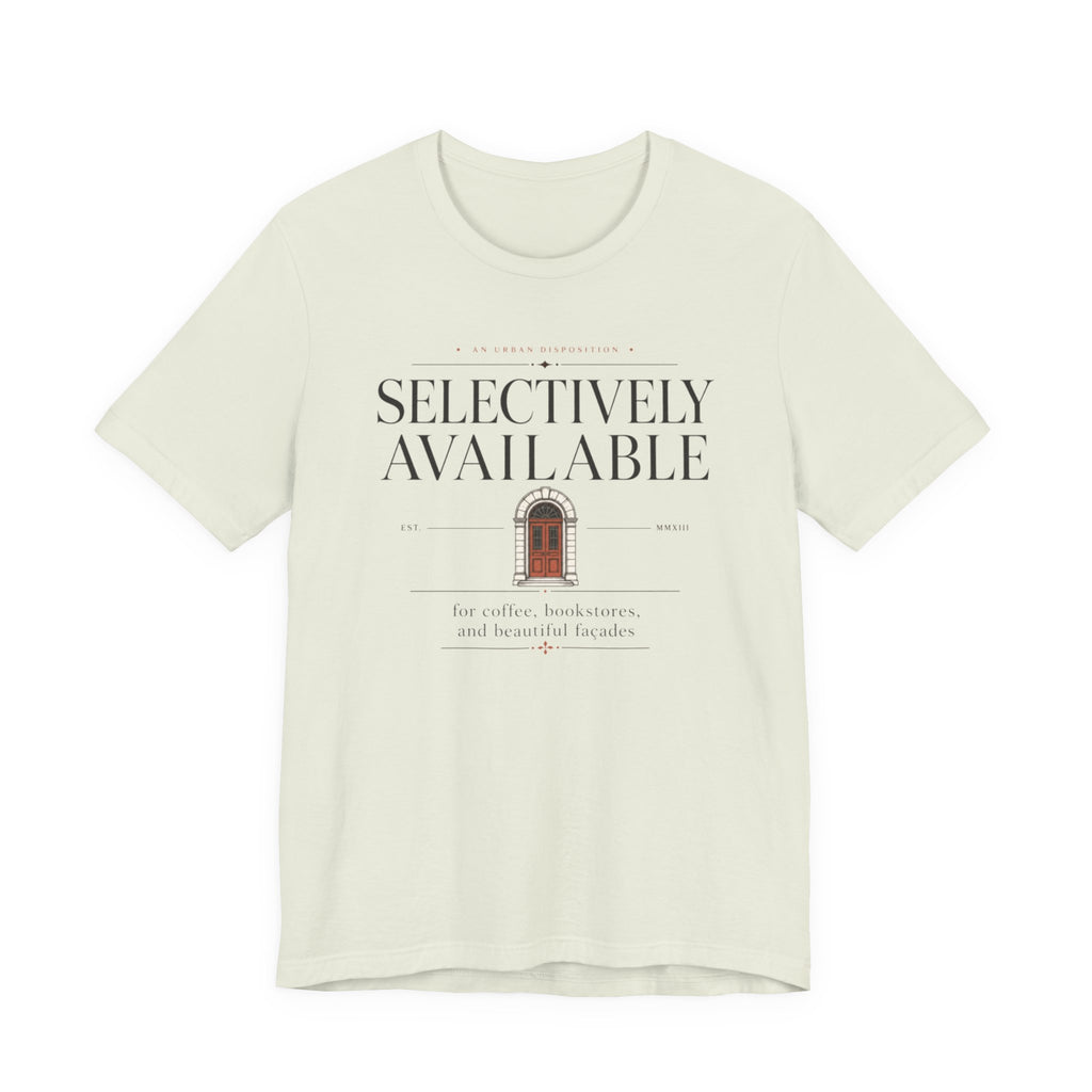 Selectively AvailableT-Shirt