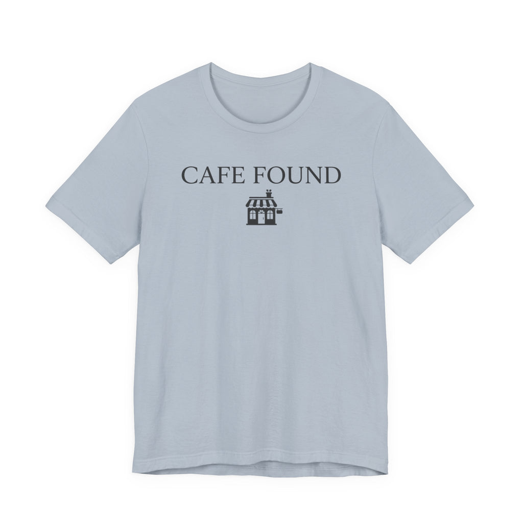 "Café Found" Shoppe T-Shirt
