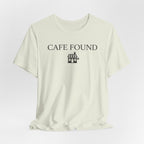 "Café Found" Shoppe T-Shirt