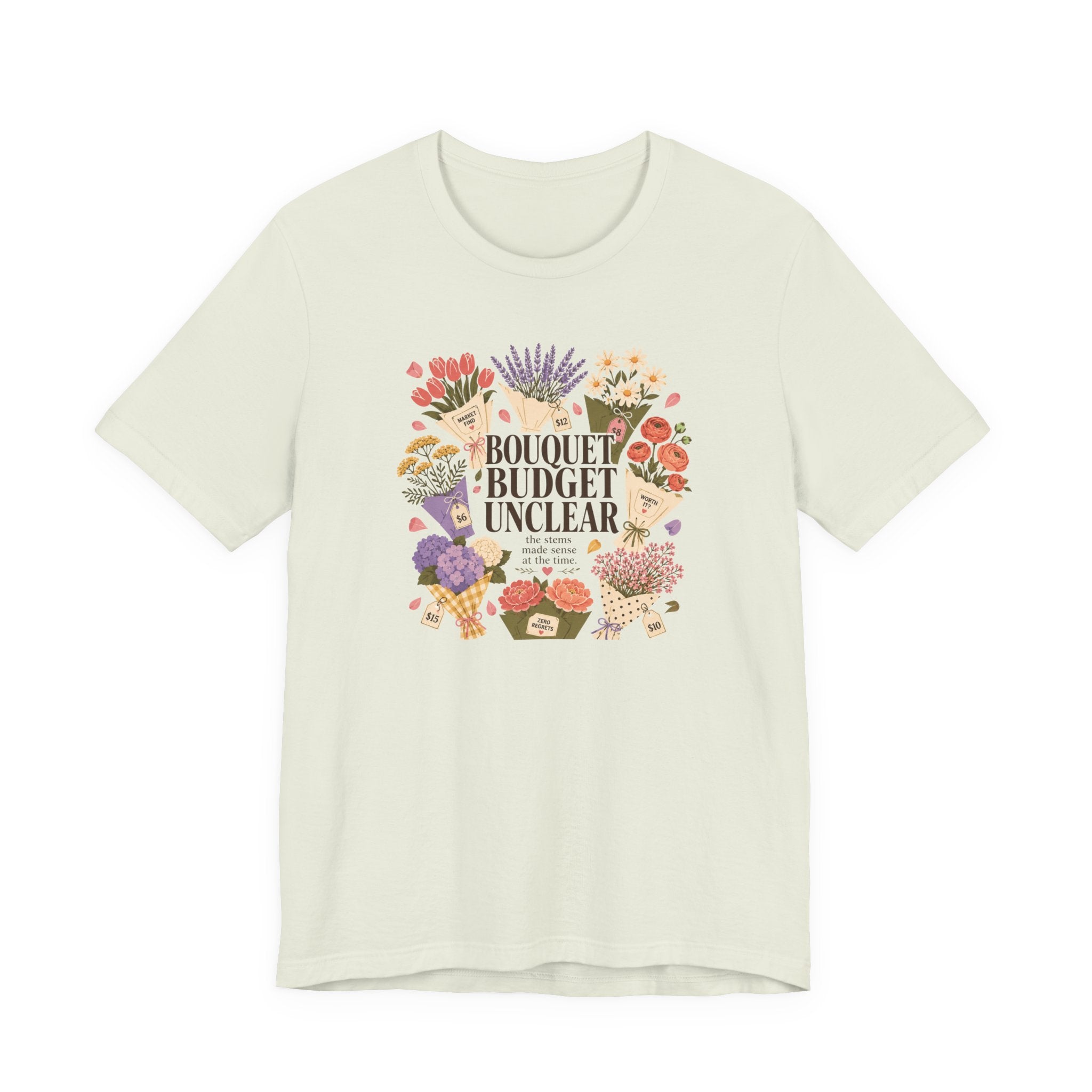 "Bouquet Budget Unclear" T-Shirt