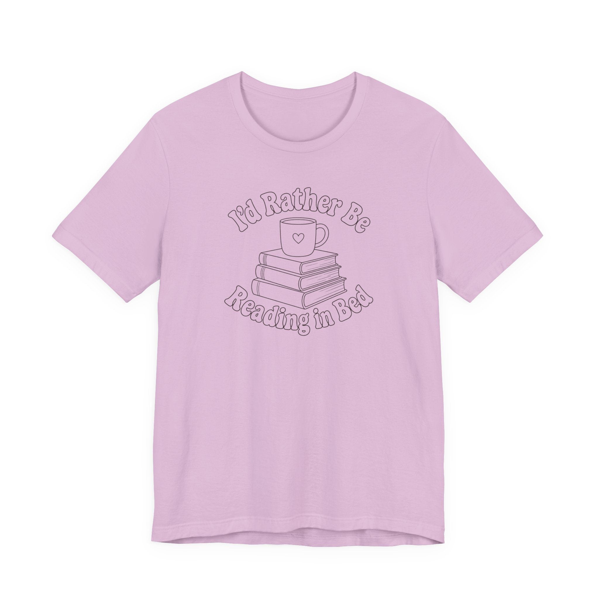 "I'd Rather Be Reading In Bed"