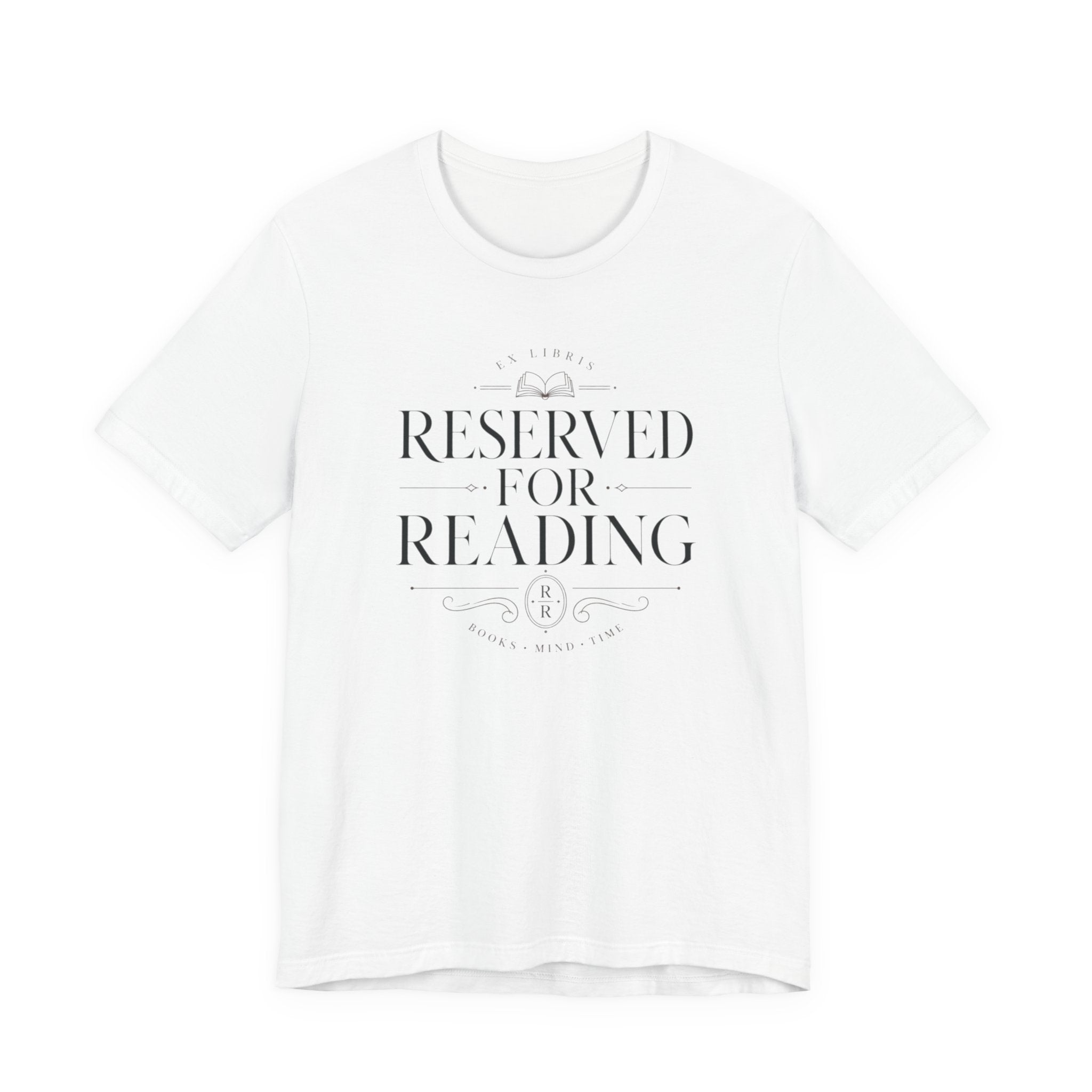 "Reserved for Reading" T-Shirt